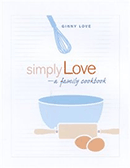 Simply Love: A Family Cookbook